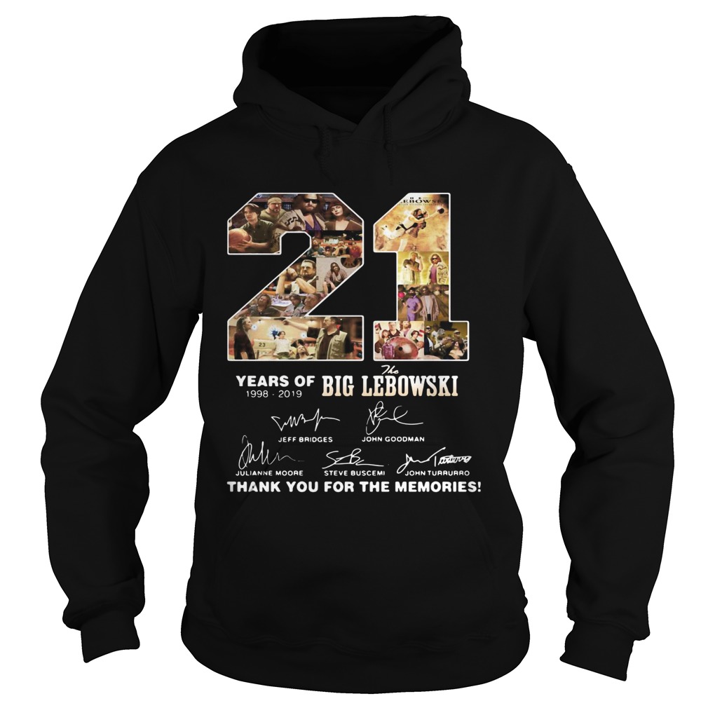 21 Years of 1998 2019 the Big Lebowski signature thank you for the memories Hoodie