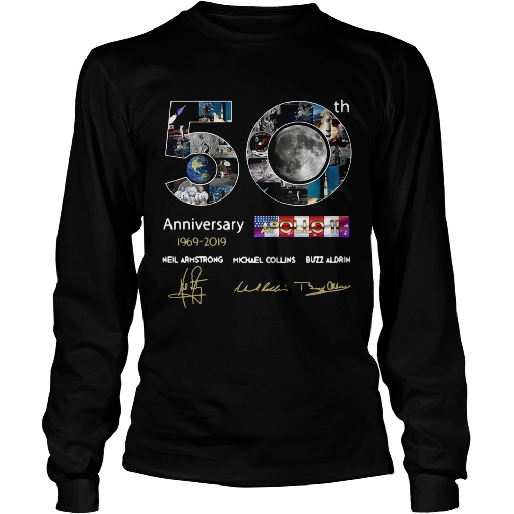 50th anniversary 19692019 Apollo 11 Neil Armstrong Michael Collins Buzz Aldrin LongSleeve