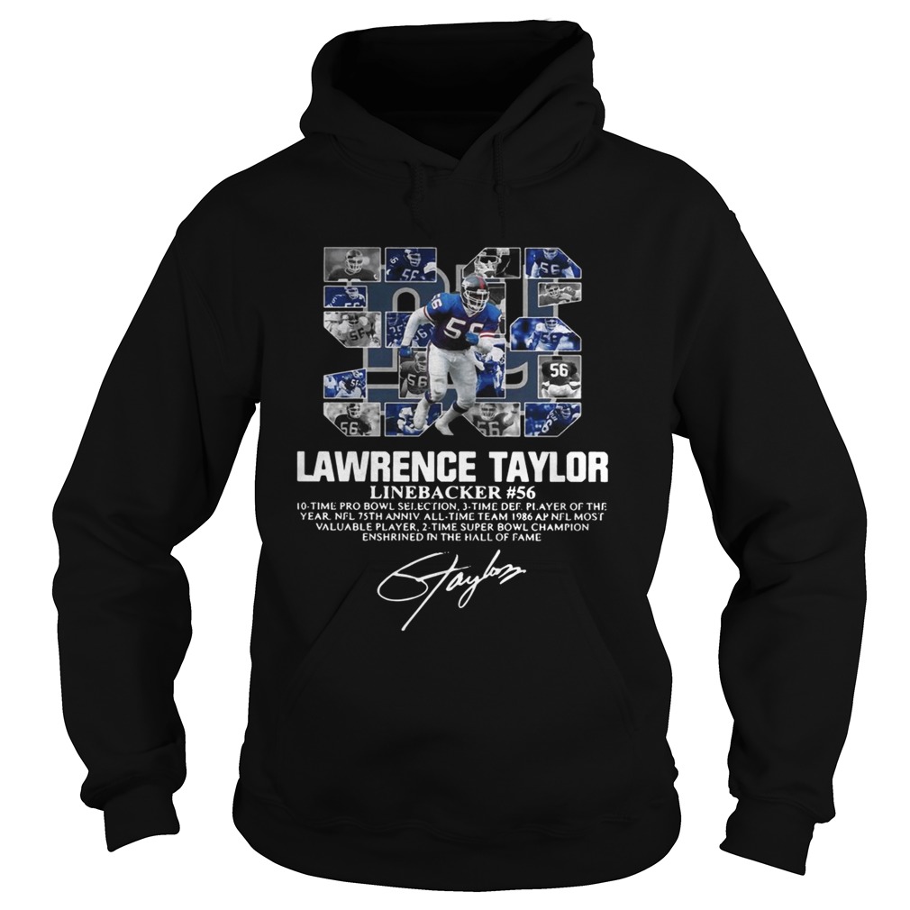 56 Lawrence Taylor Linebacker 56 10 time Pro Bowl selection signature Hoodie