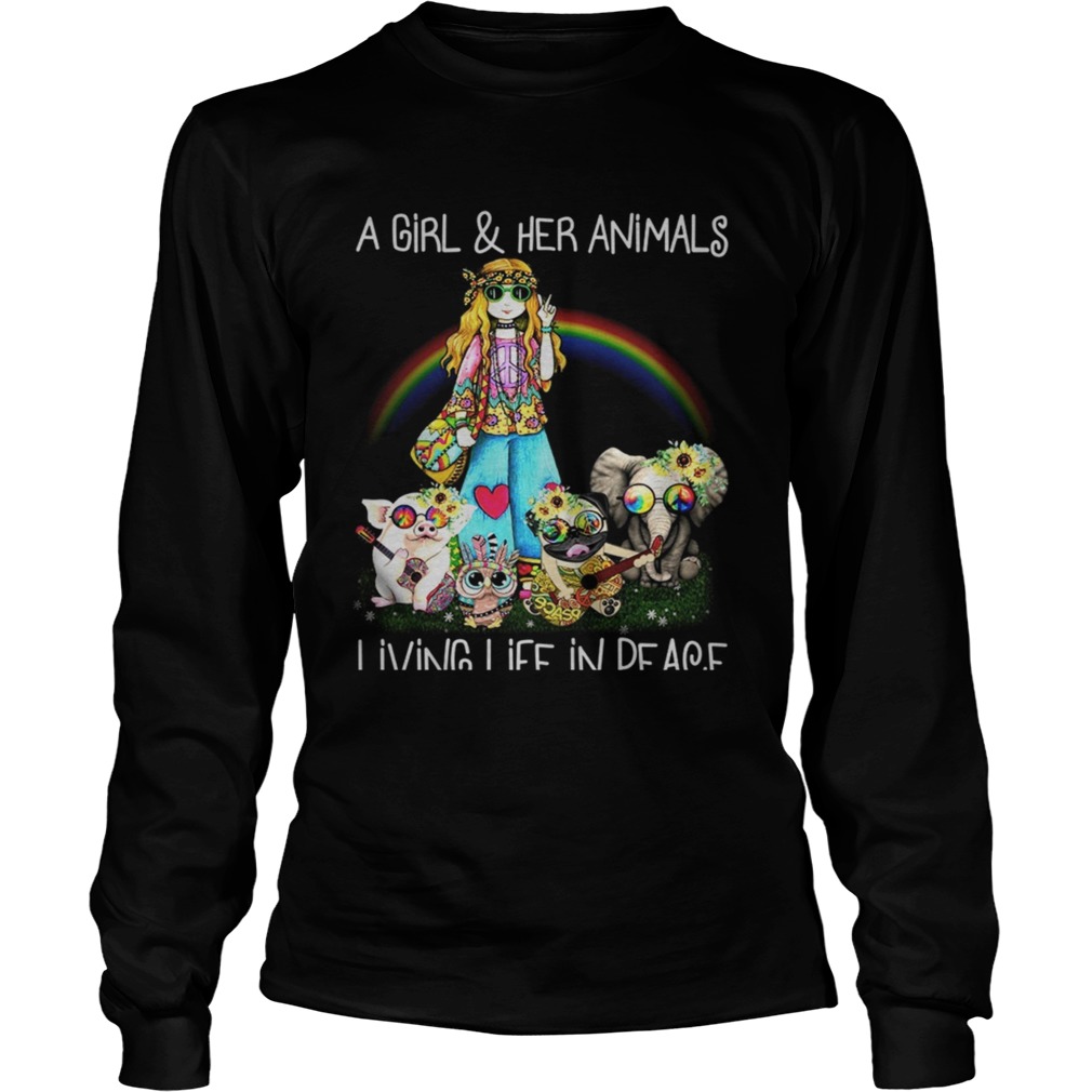 A Girl her animals living life in peace TShirt LongSleeve