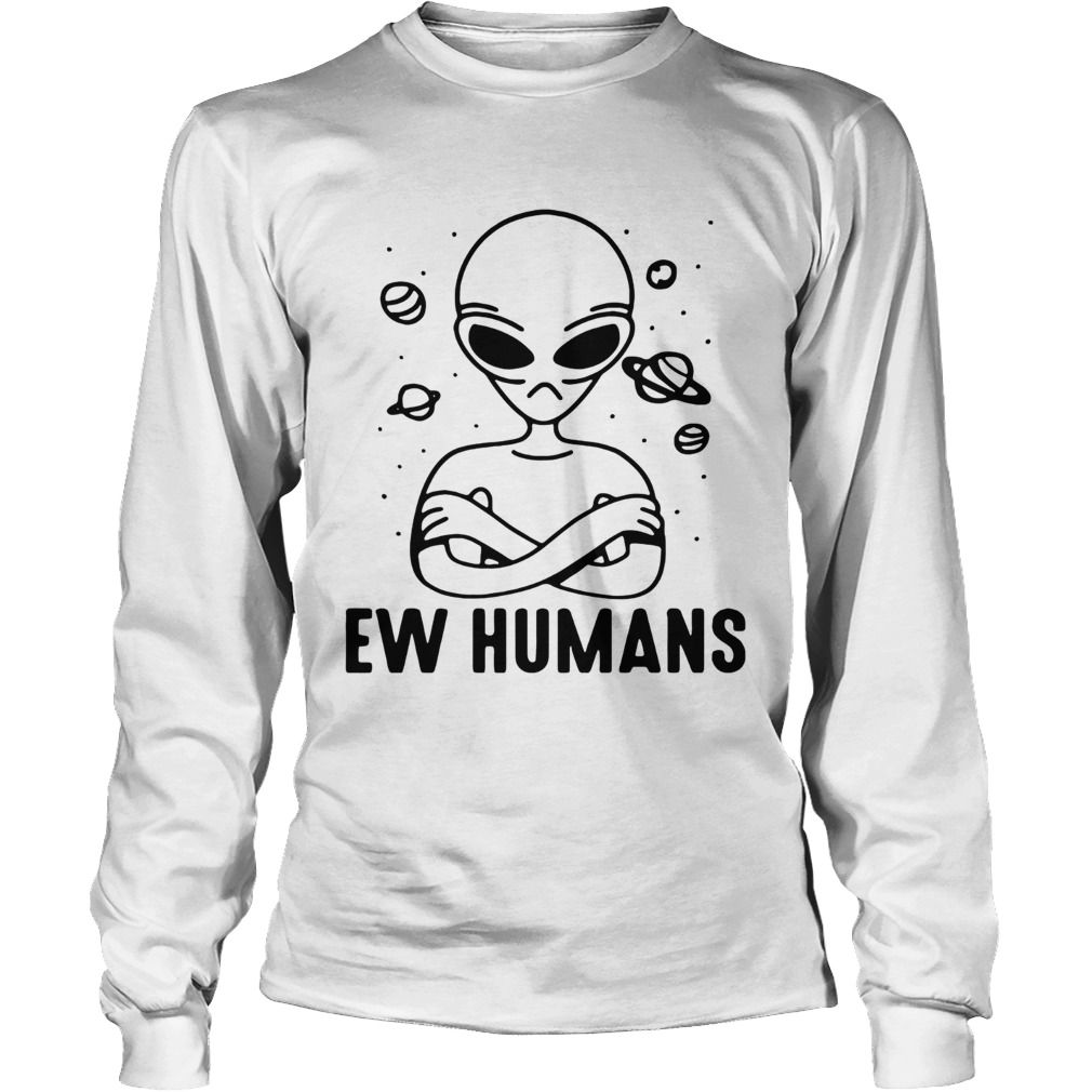 Alien EW humans LongSleeve