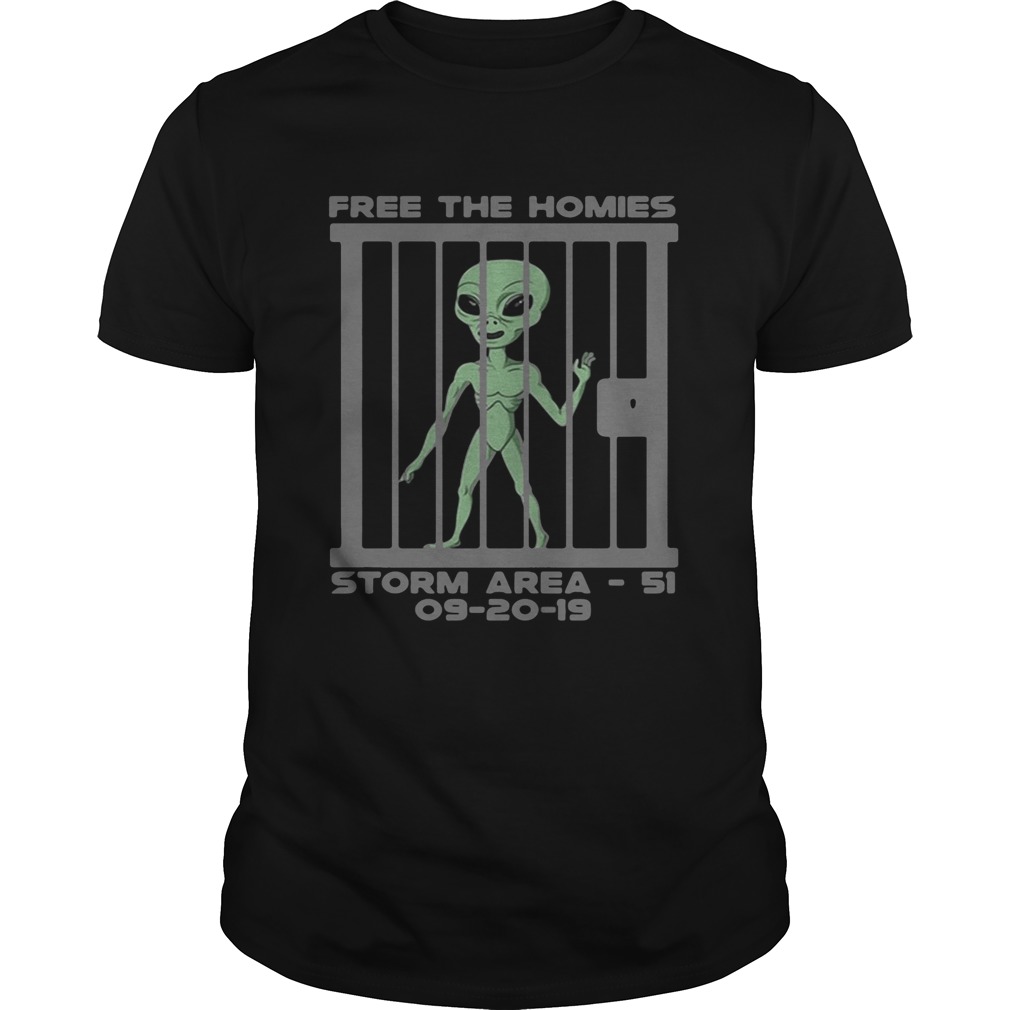 Alien free the homies Storm Area 51 092019 shirt