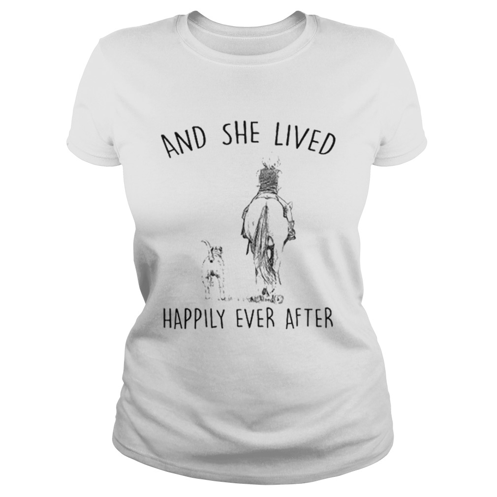 And she lived happily ever after Riding horse and dog Classic Ladies