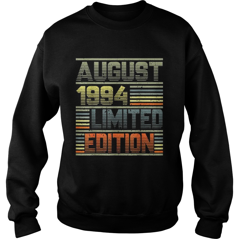 1564819266August 1994 25th Birthday 25 Years Old Sweatshirt