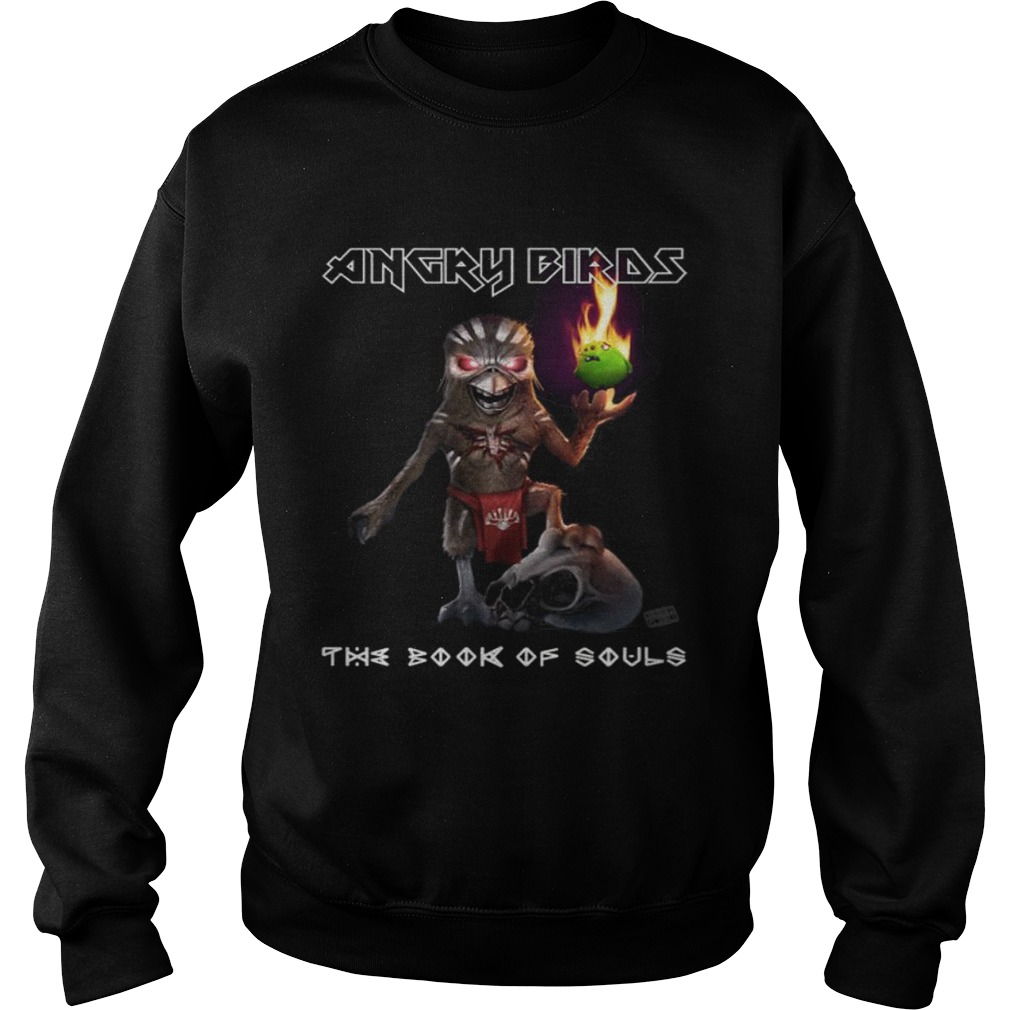 Awesome Angry Birds Evolution Iron Maiden The Book Of Souls Sweatshirt