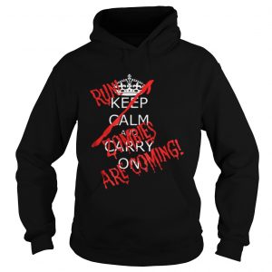 Awesome Halloween Keep Calm Carry On Run Zombies Are Coming Hoodie