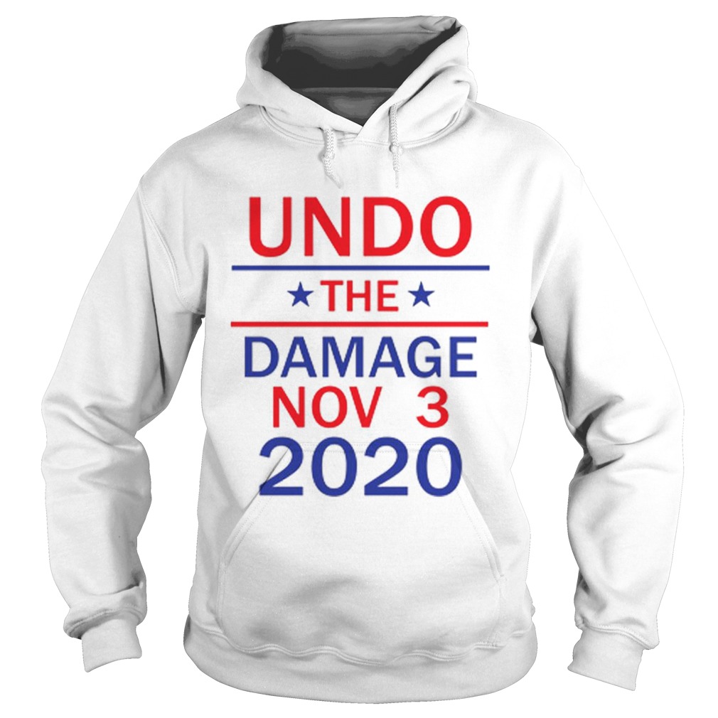 Awesome Undo the damage nov 3 2020 Hoodie