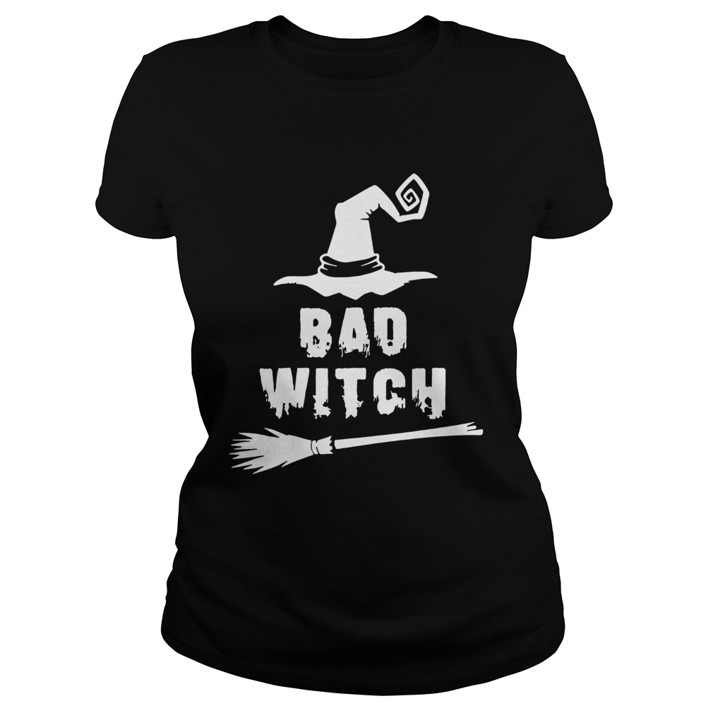 Bad Witch Magic Hat Broomstick For Halloween Costume TShirt Classic Ladies