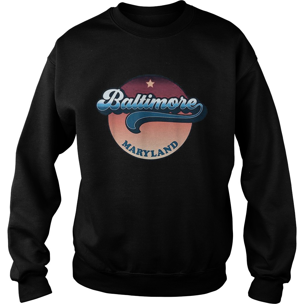 Baltimore Maryland 70s Style Sweatshirt