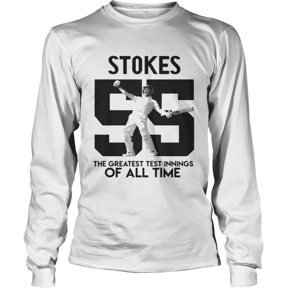 Ben Stokes 55 the greatest test innings of all time LongSleeve