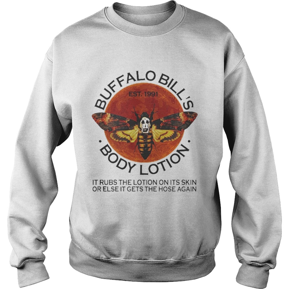 Buffalo Bills est 1991 body lotion it rubs the lotion sunset Sweatshirt