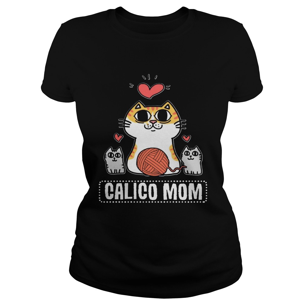 Calico Cat Calico Mom T Shirt Classic Ladies