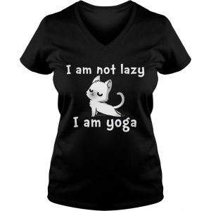 Cat yoga I am not lazy I am yoga Ladies Vneck