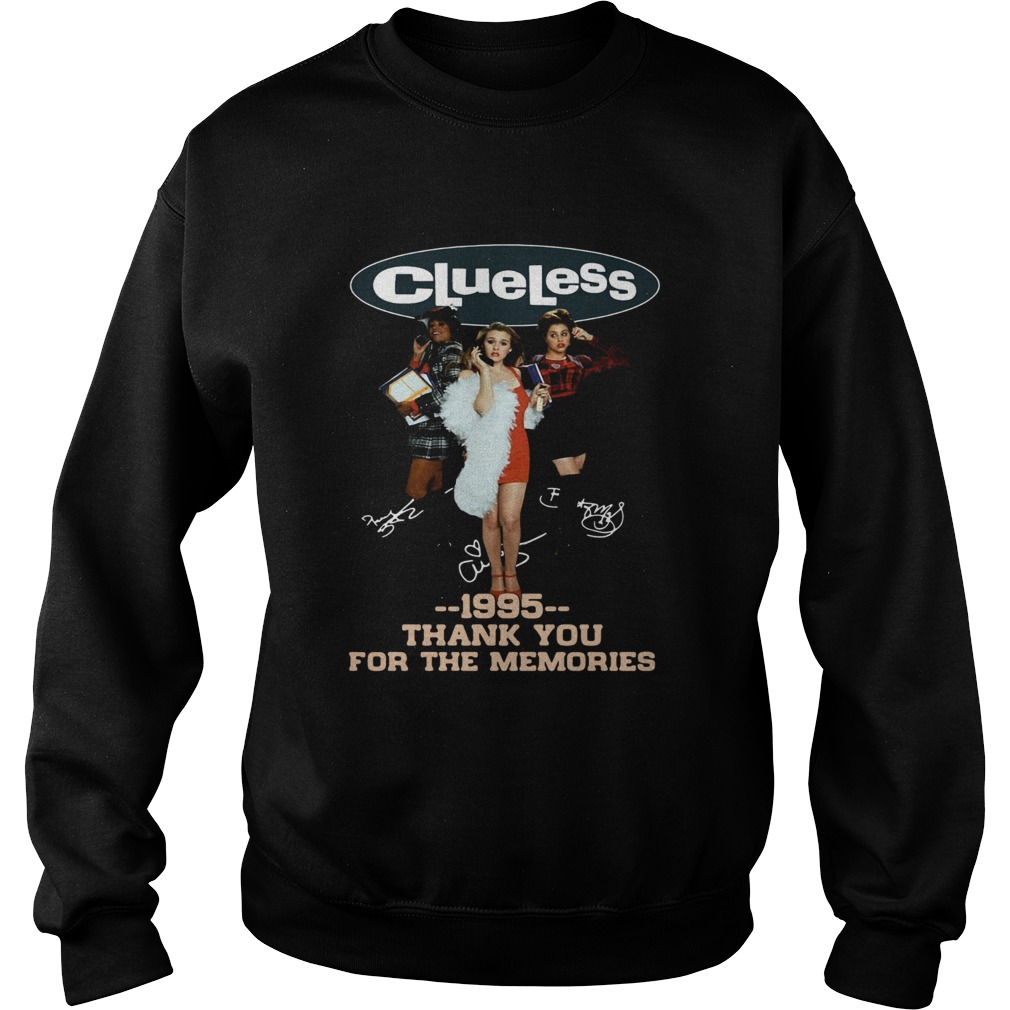 Clueless 1995 Thank You For The Memories Shirt Sweatshirt