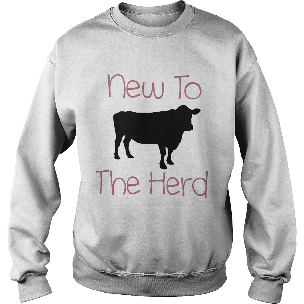 Cow new to the herd Sweatshirt