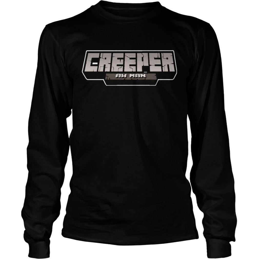 Creeper Aw Man Shirt LongSleeve