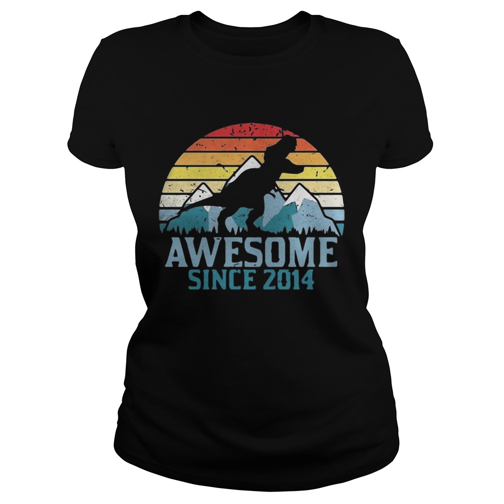 Dinosaur awesome since 2014 vintage Classic Ladies