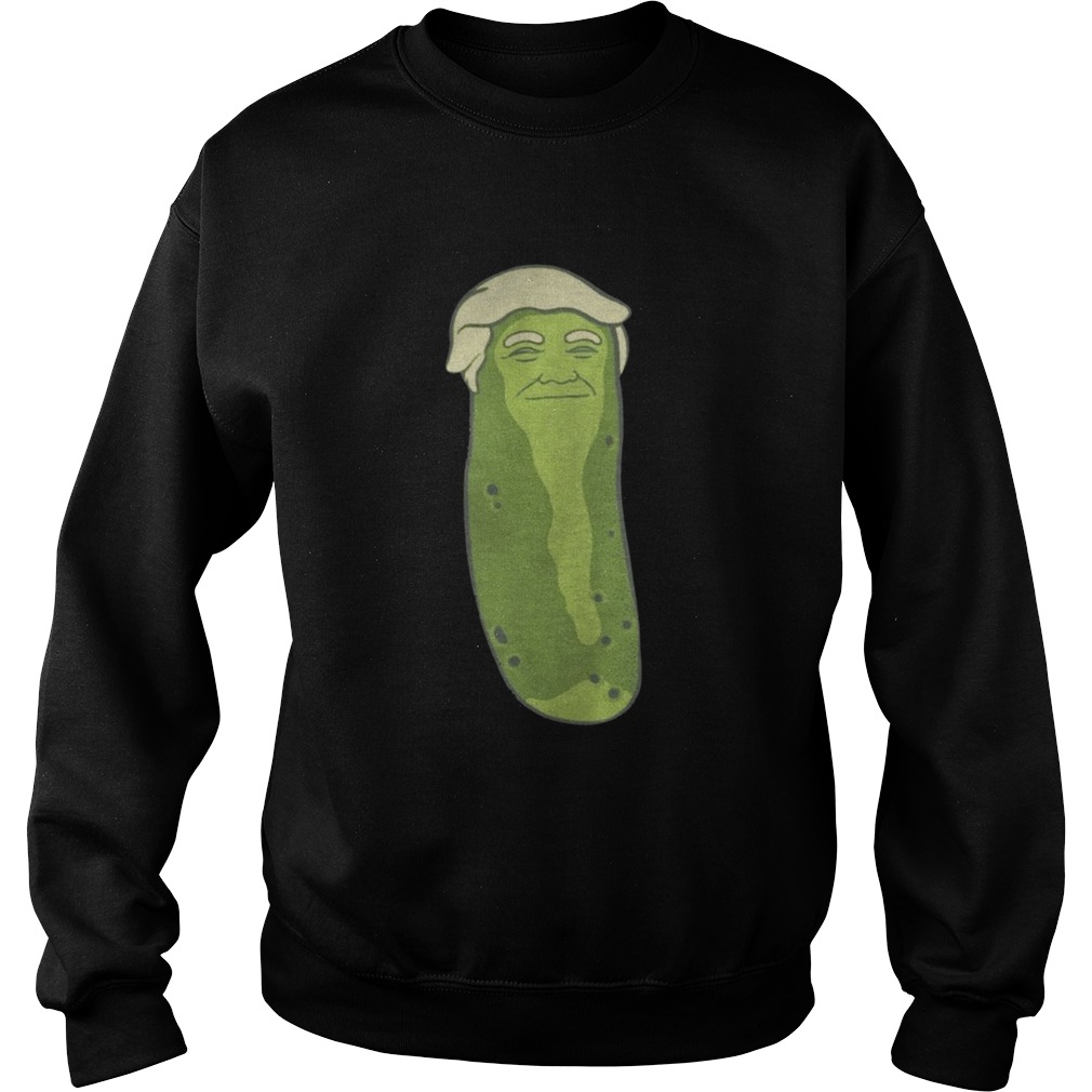 Donald Trump pickle Sweatshirt