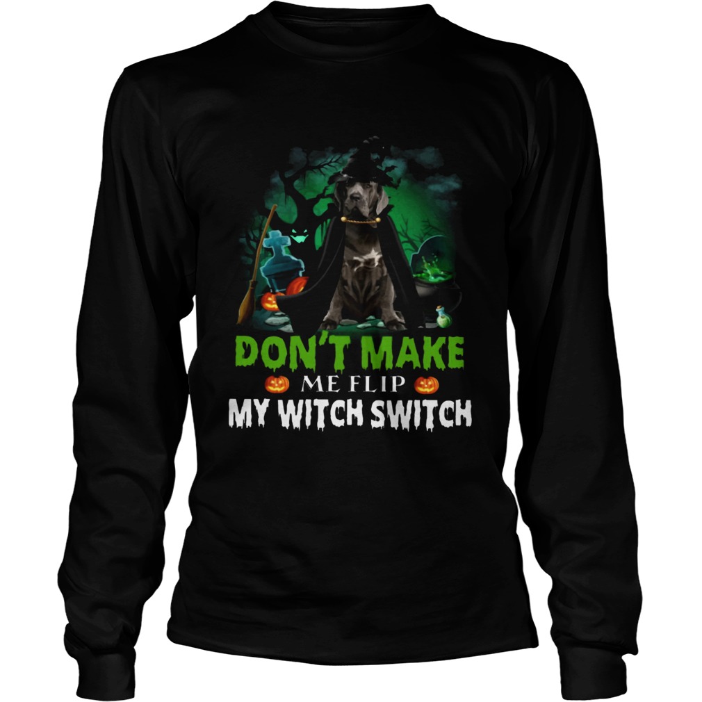 Dont Make Me Flip My Witch Smitch Neapolitan Mastiff Witch Lovers JackOLanterns Halloween Shirts LongSleeve