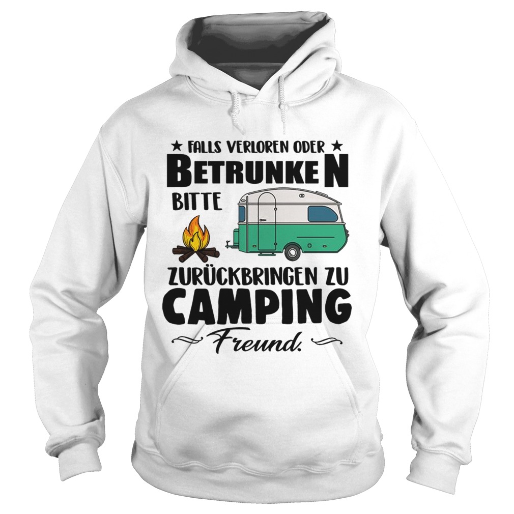 Falls Verloren Oder Betrunken Bitte Zuruckbringen Zu Camping Freund TShirt Hoodie