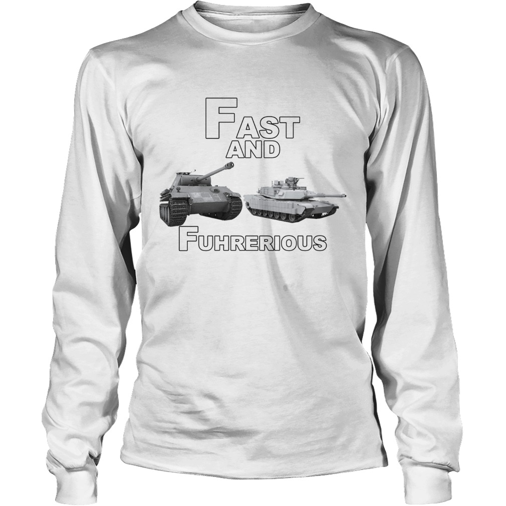 Fast and Fuhrerious LongSleeve