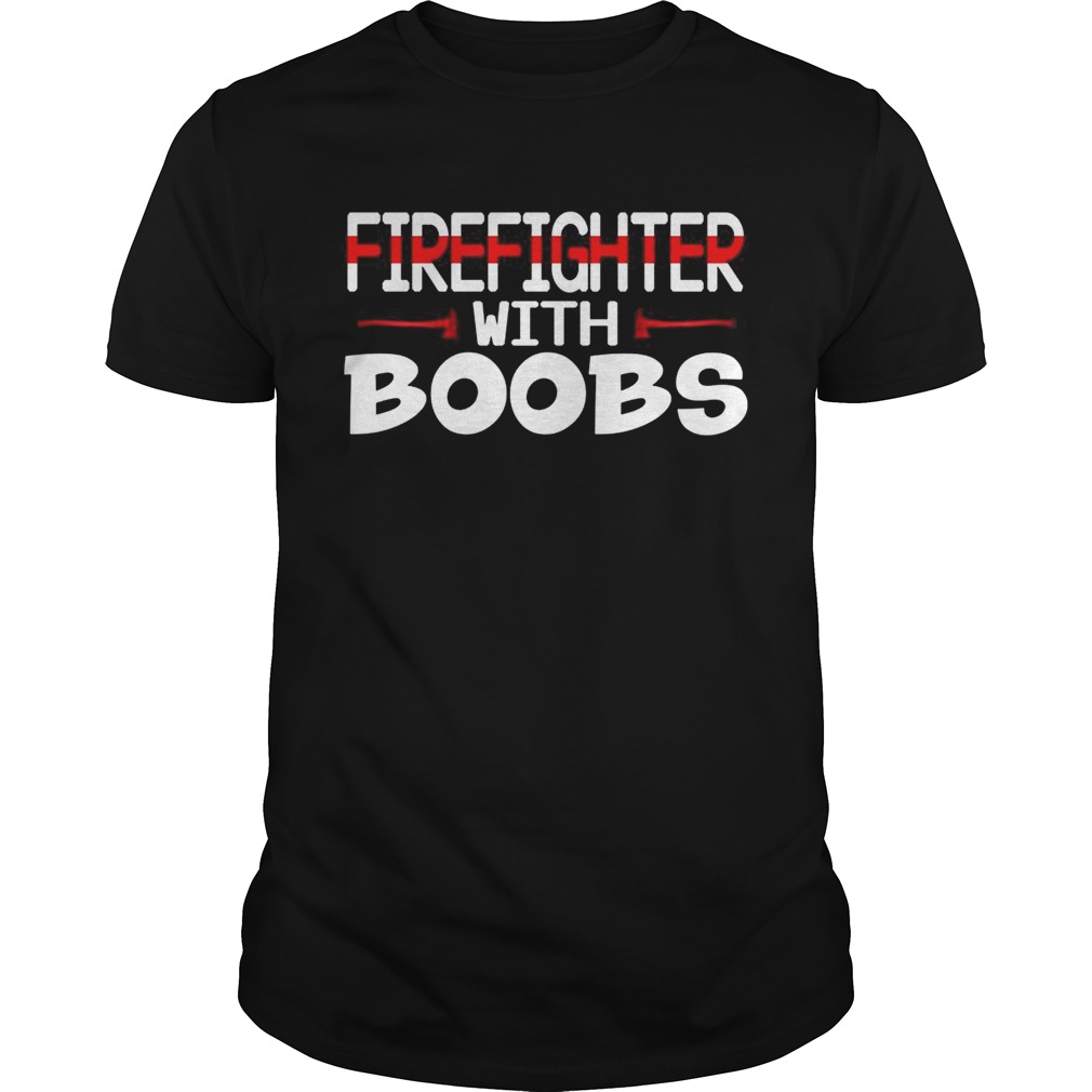 Firefighter With Boobs TShirt