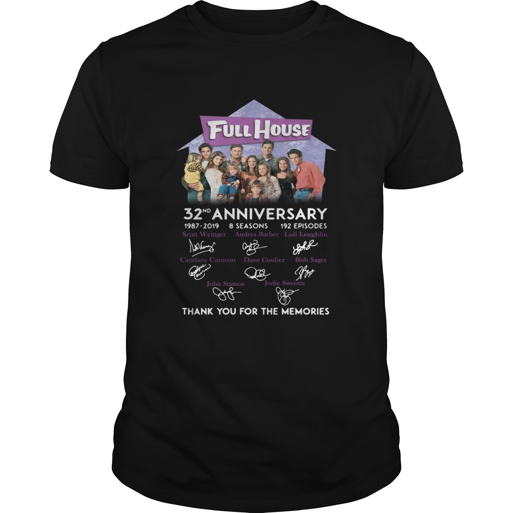 Full House 32nd anniversary 1987 2019 thank you for the memories shirt