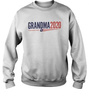 Grandma 2020 Manners first Sweatshirt