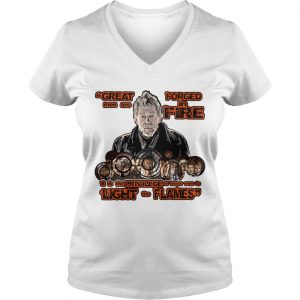 Great men are forced in the fire War Doctor Ladies Vneck