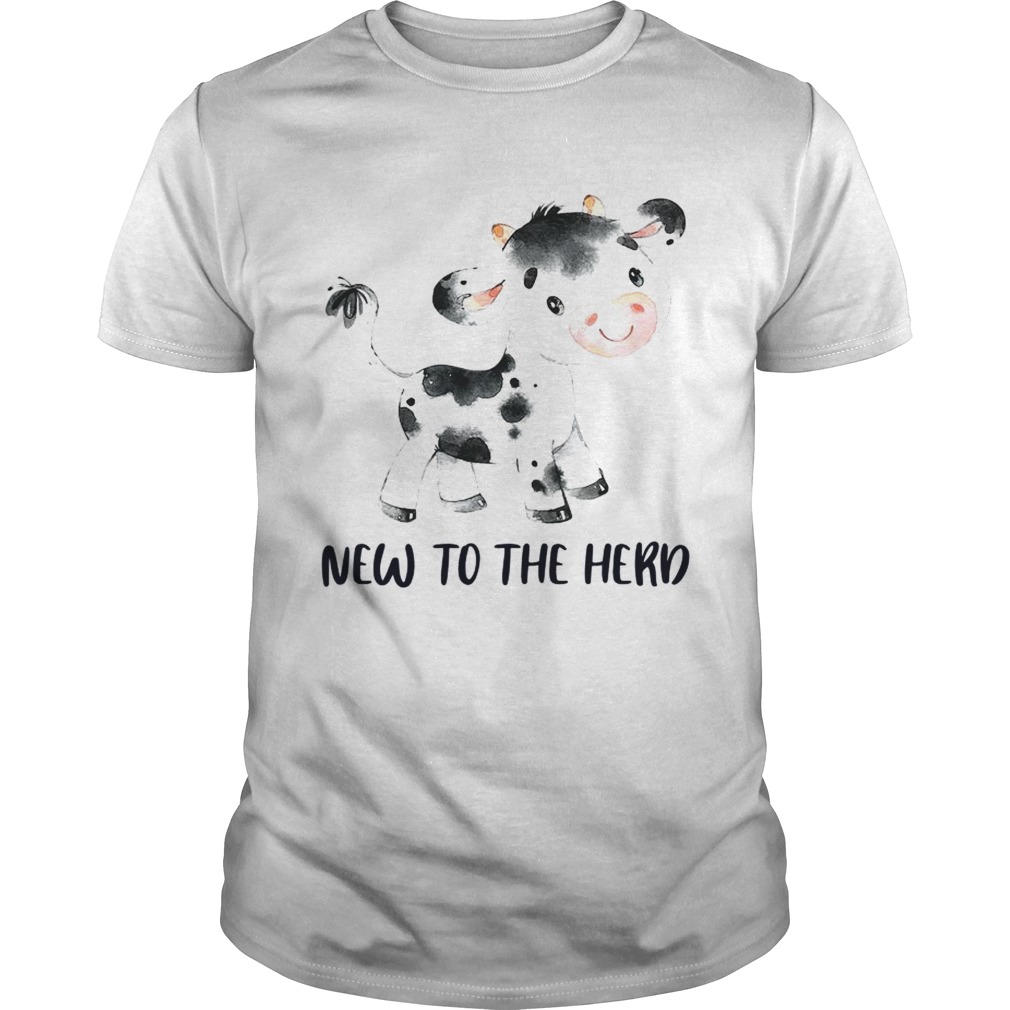 Cow new to the herd shirt