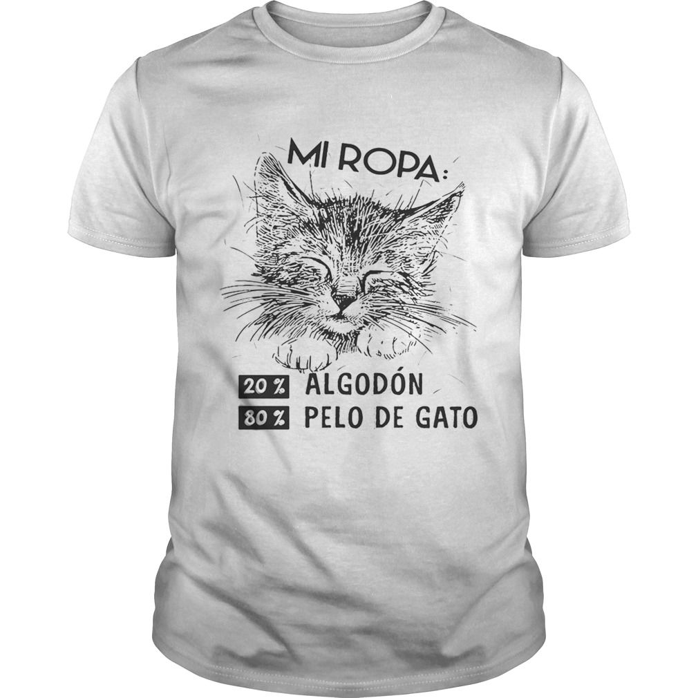 Mi Ropa 20% Algodon 80% Pelo De Gato Shirt