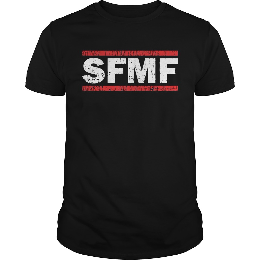 SFMF shirt