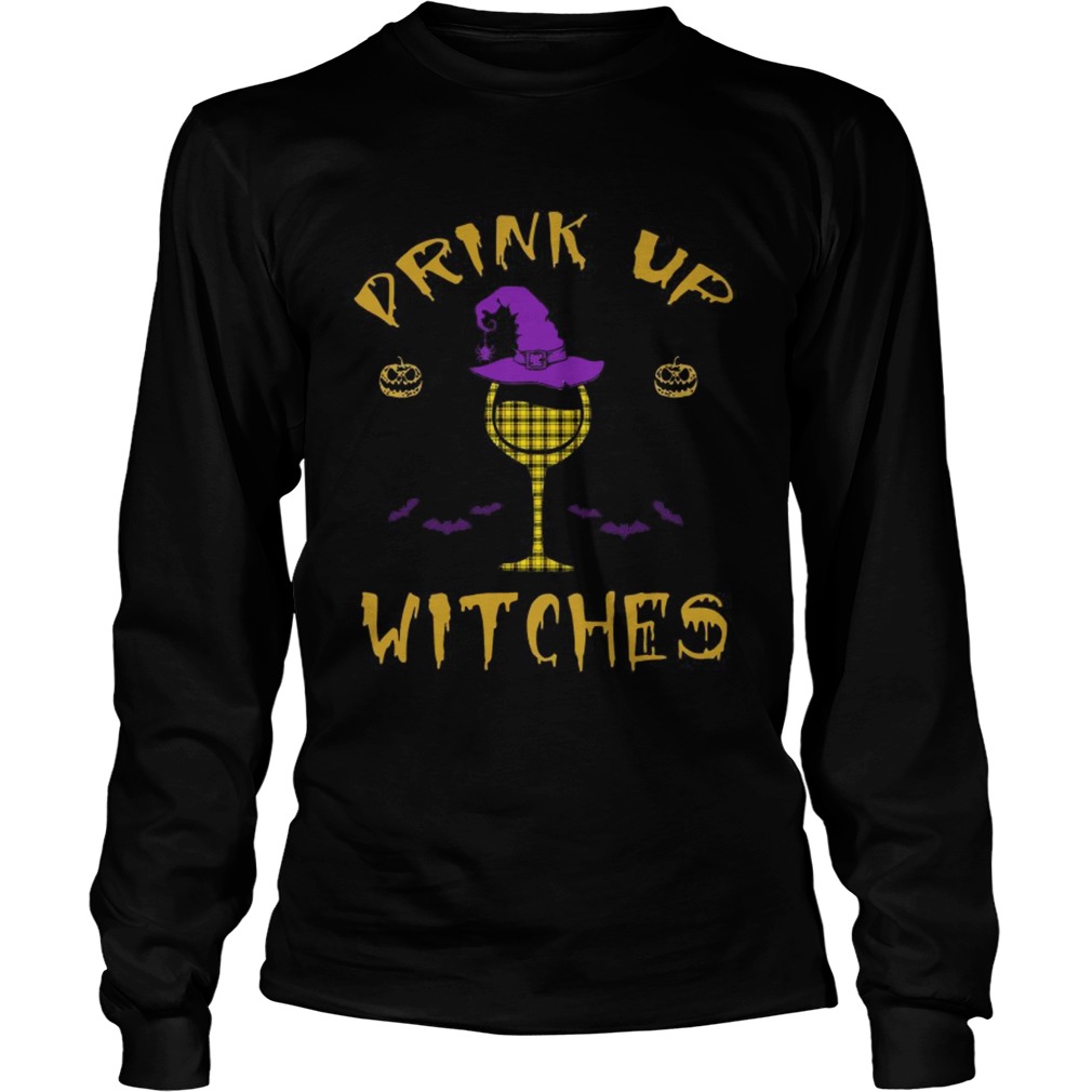 Happy Halloween Drink Up Witches Wine Lover TShirt LongSleeve