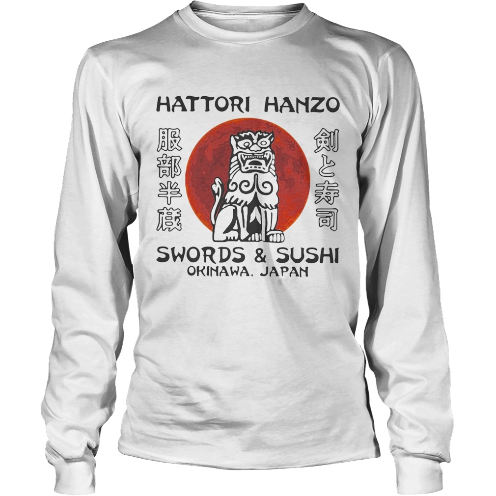 Hattori Hanzo Swords and Sushi Okinawa Japan LongSleeve