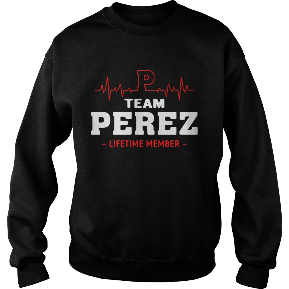 Heartbeat P team Perez lifetime member Sweatshirt