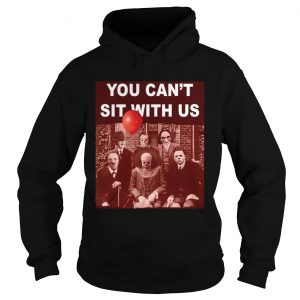 Horror character movie you cant sit with us Psychoanalysis Hoodie