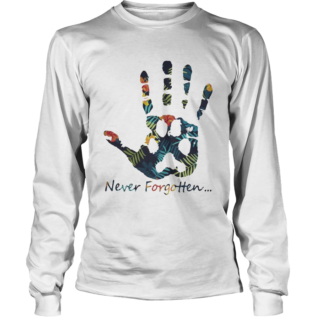 Human hand and animal paw never forgotten LongSleeve