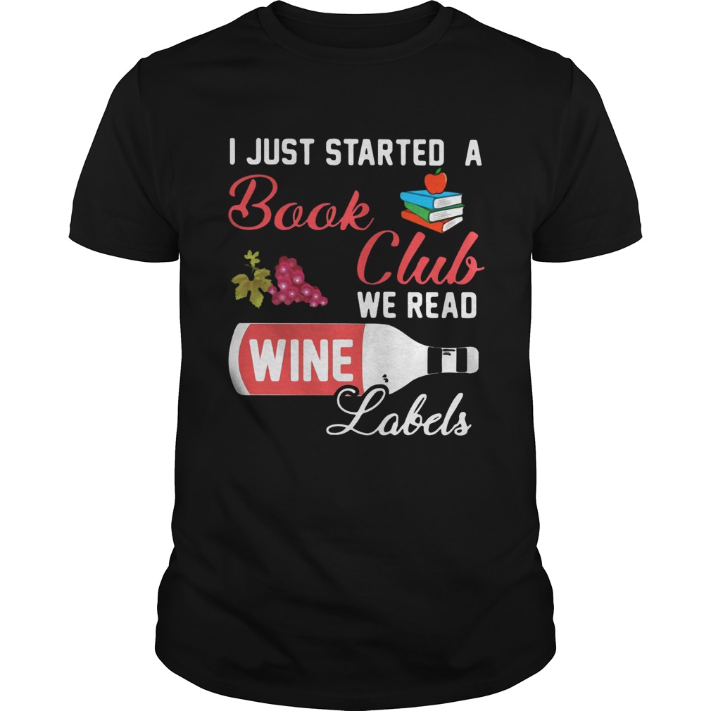 I just started a book club we read wine Labels shirt