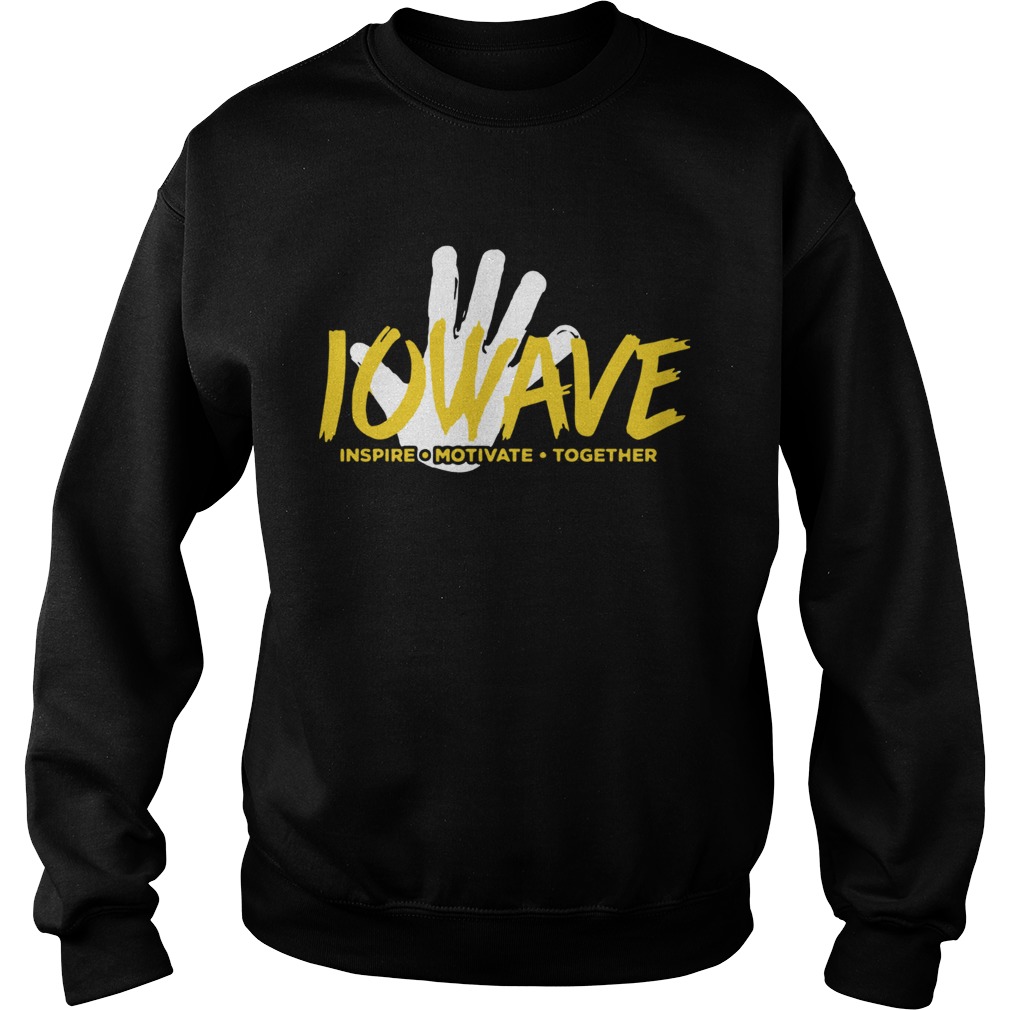 IOWAVE inspire Motivate Together new 2019 Sweatshirt