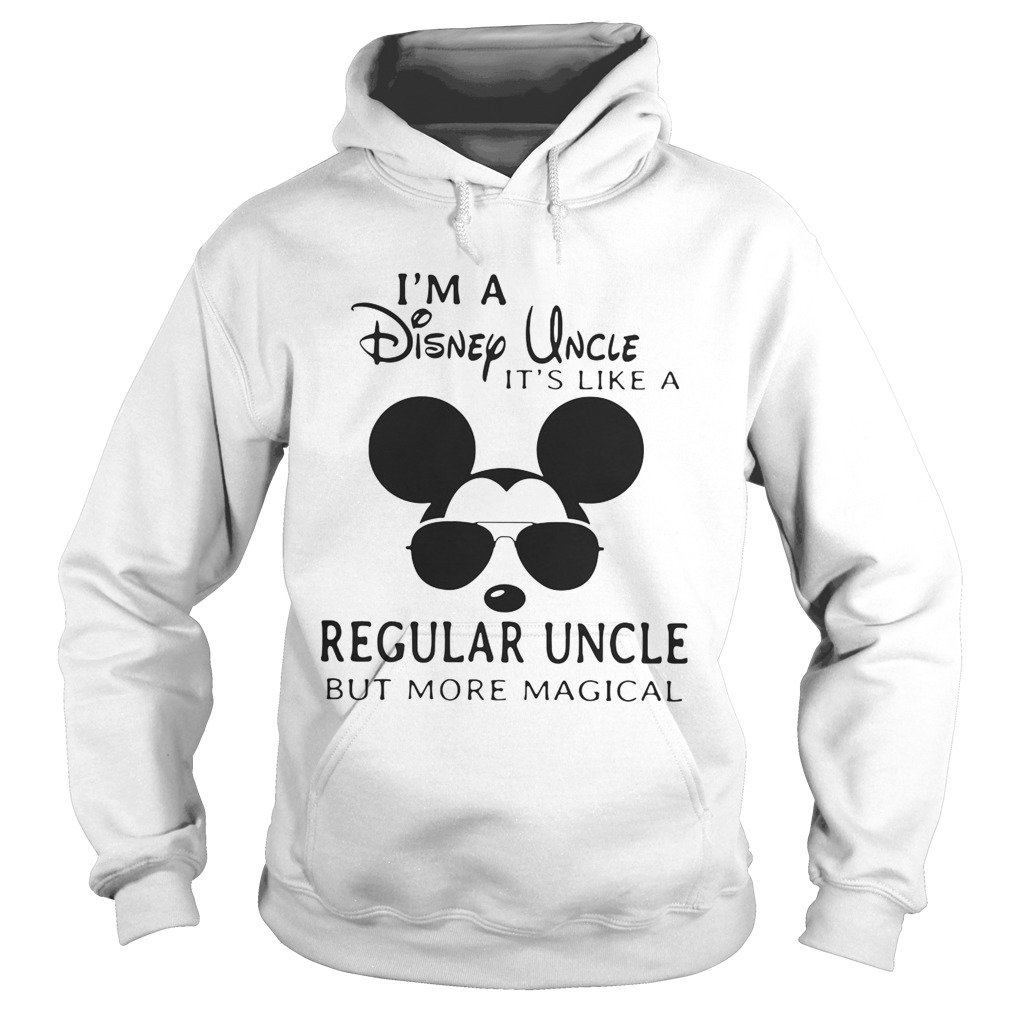 Im a Disney uncle its like a regular uncle but more magical Hoodie