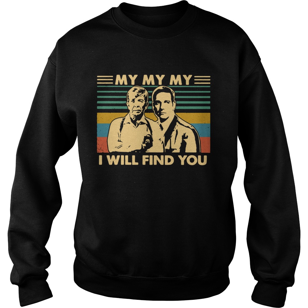 Joe Kenda and Carl Marino my my my I will find you vintage Sweatshirt