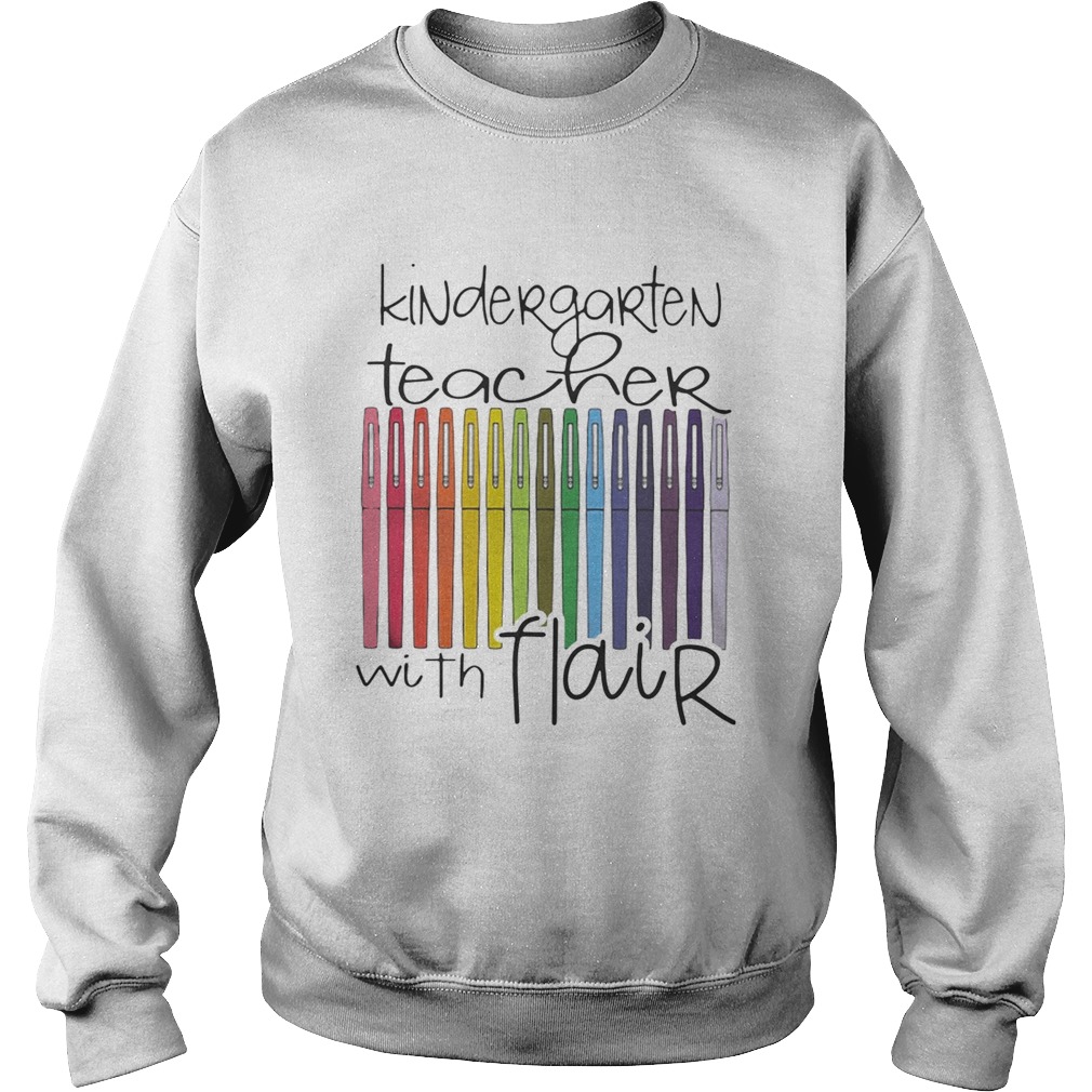 Kindergarten teacher with flair Sweatshirt