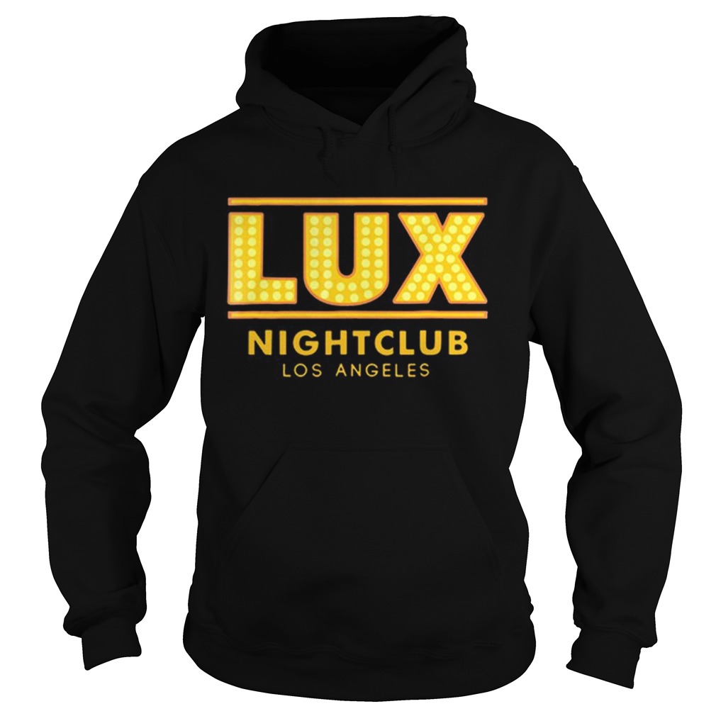 Lux nightclub Los Angeles Hoodie