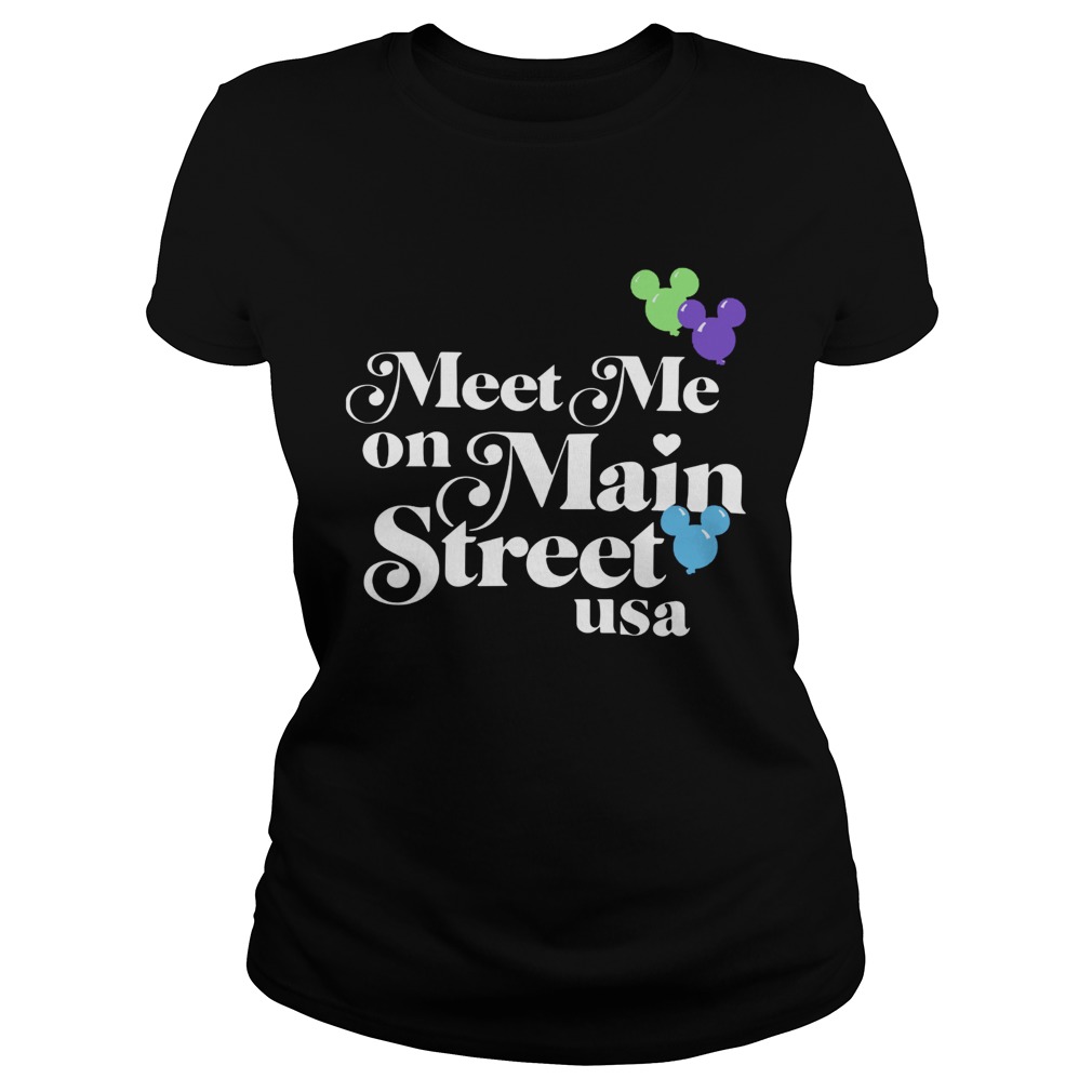 Meet Me On Main Street Usa Shirt Classic Ladies
