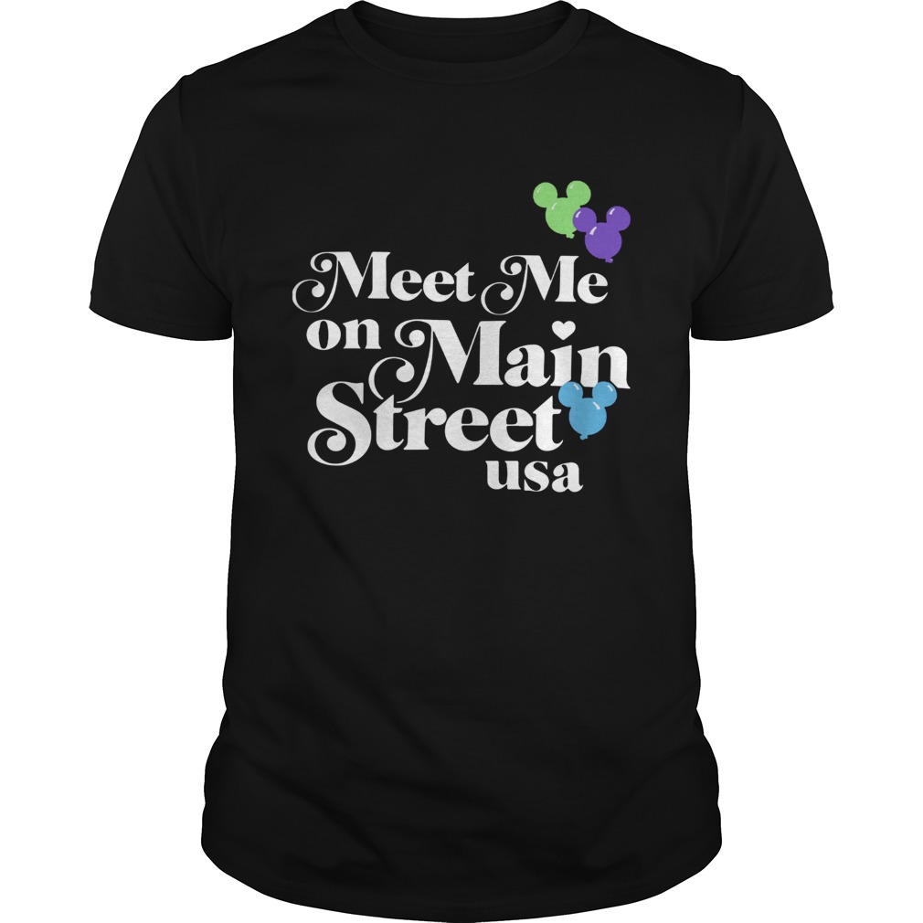 Meet Me On Main Street Usa Shirt