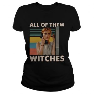 Mia Farrow in Rosemarys Baby all of them witches vintage Ladies Tee