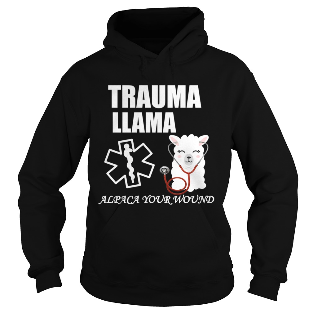 Ministry Of Trauma Llama Alpaca Your Wound Llama Lover TShirt Hoodie