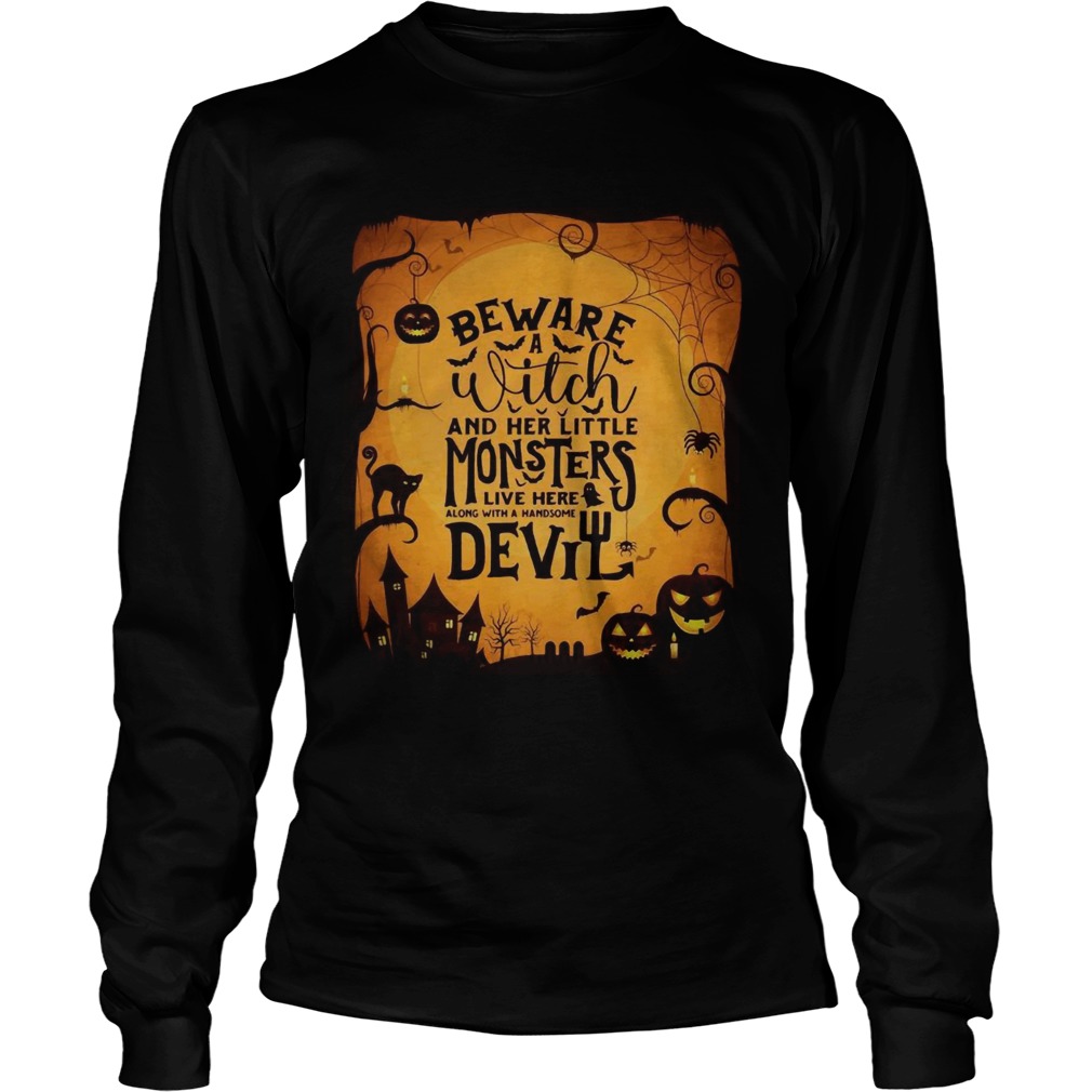 Monsters Garden Flag beware a witch and her little monsters Halloween LongSleeve
