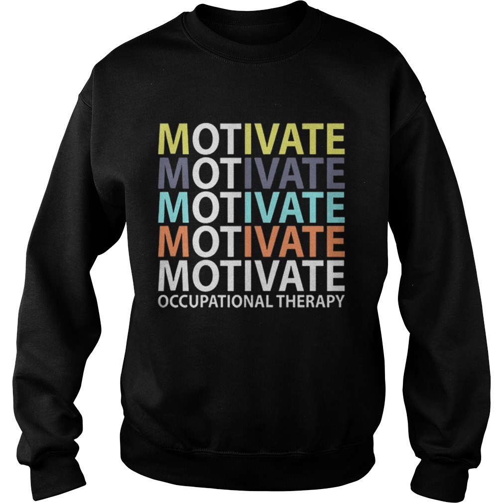 Motivate Occupational Therapy Vintage Sweatshirt