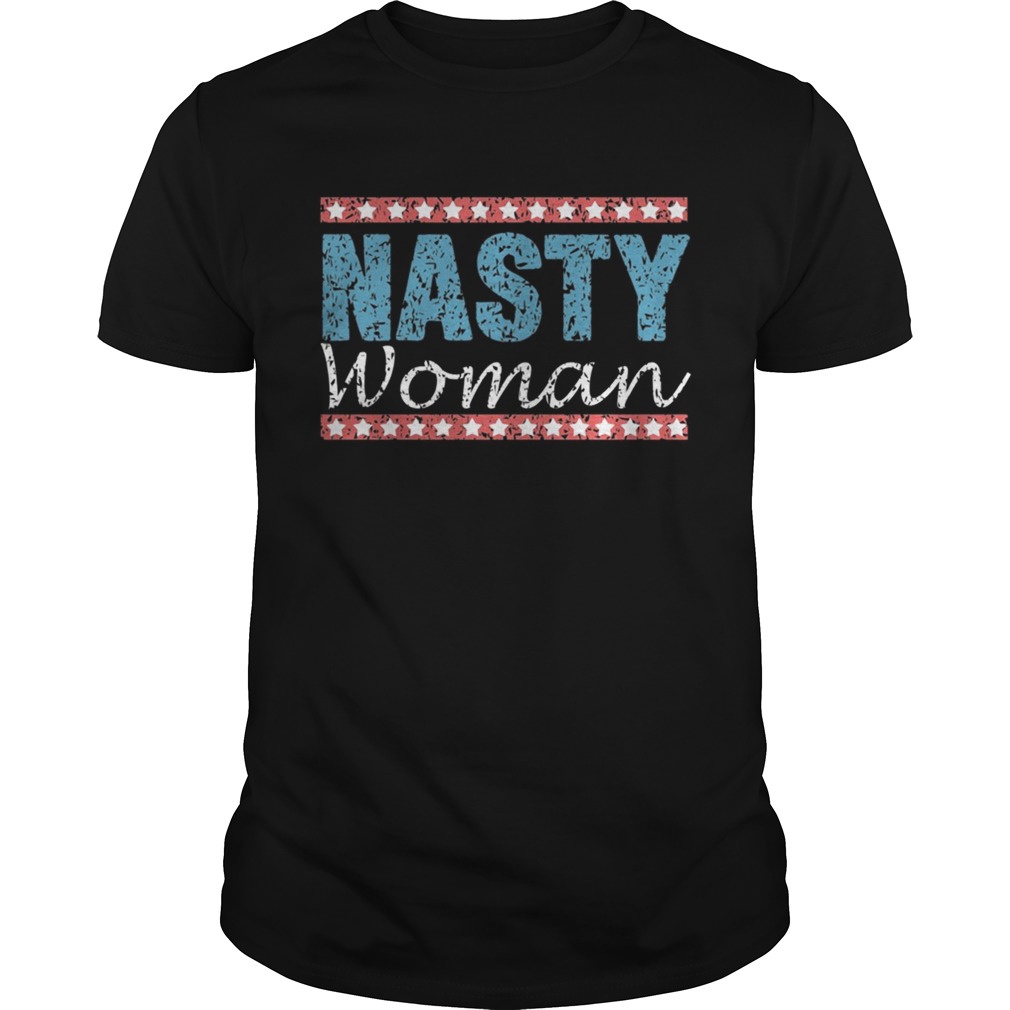 Nasty Women Vote Funny TShirt